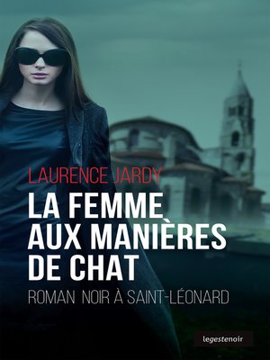 cover image of La femme aux manières de chat